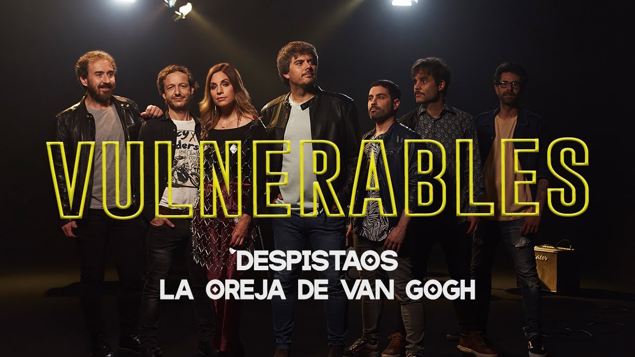 Despistaos & La Oreja de Van Gogh | Vulnerables (Videoclip Oficial ✅)
