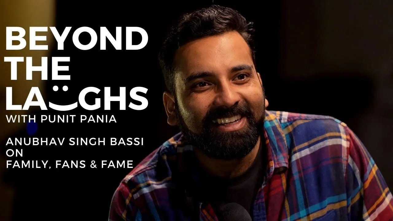 @AnubhavSinghBassi on Family, Fans & Fame | Beyond The Laughs with Punit Pania
