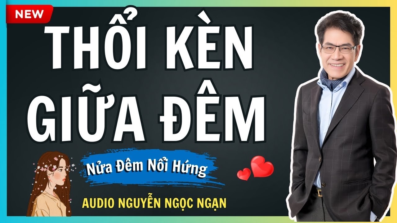 THỔI KÈN GIỮA ĐÊM – Âm thanh lạ lùng hé lộ sự thật kinh hoàng – Audio Nguyễn Ngọc Ngạn