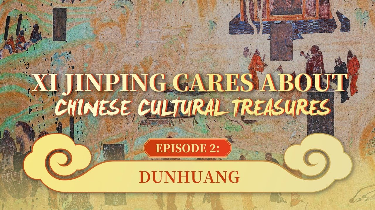 Xi Jinping: I have been longing for Dunhuang