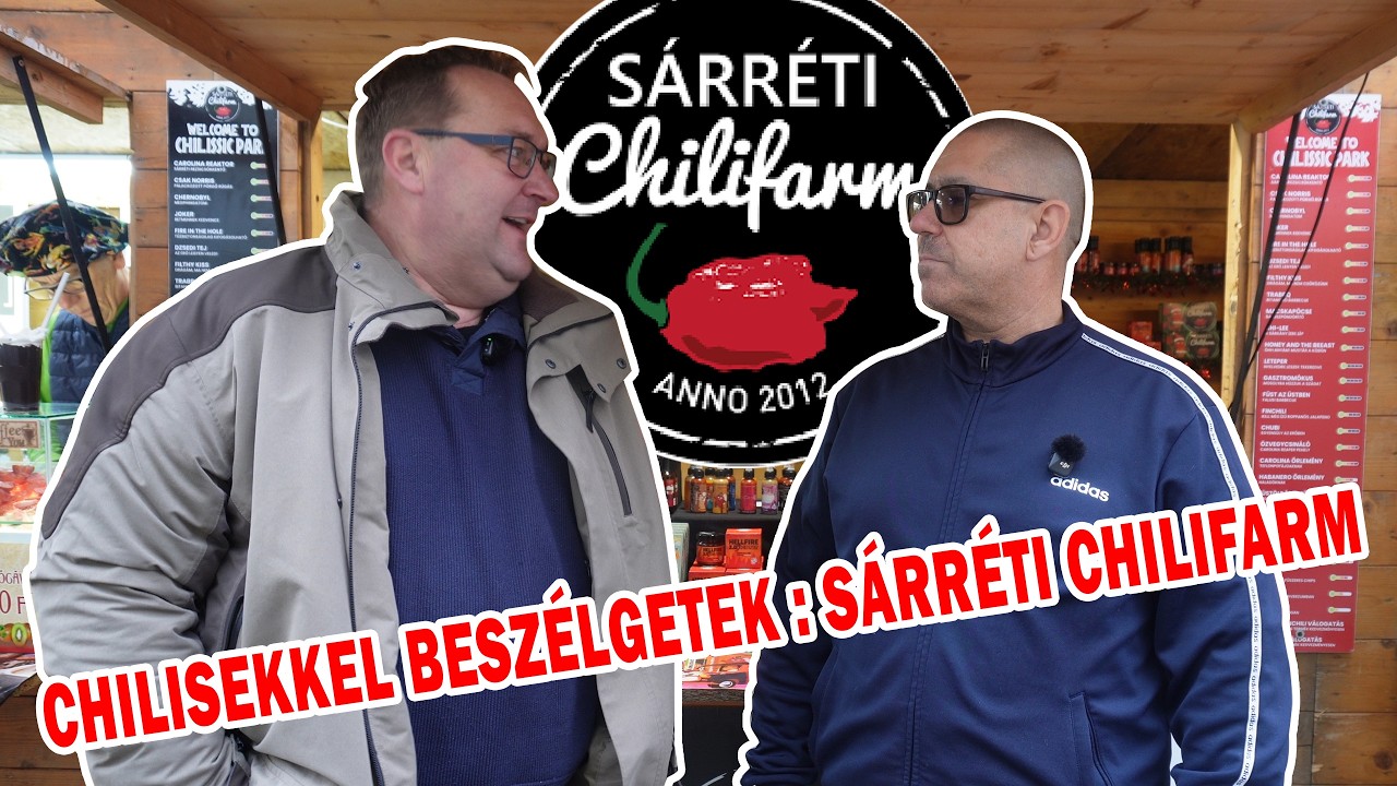 Chilisekkel beszélgetek: Sárréti Chilifarm