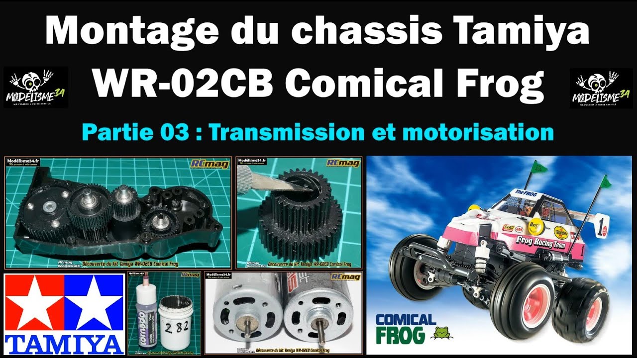 Montage du châssis Tamiya WR-02CB Comical Frog - Partie 03 transmission et motorisation
