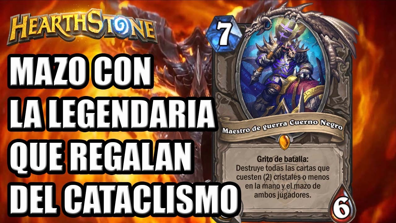 Mazo con la Nueva Legendaria Gratis de EL CATACLÍSMO | Hearthstone