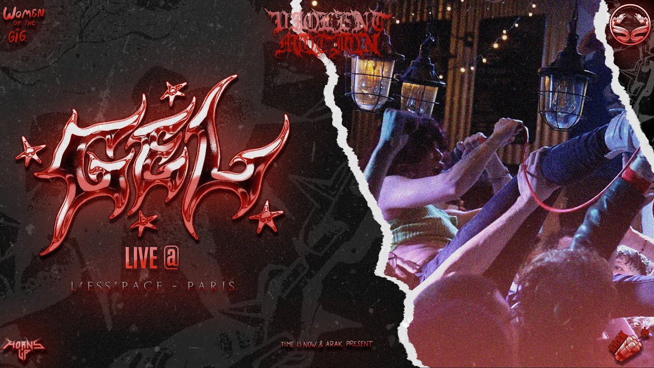 GEL - LIVE @L'ESS'PACE - PARIS - HD - [FULL SET - MULTI CAM] 08/03/2023