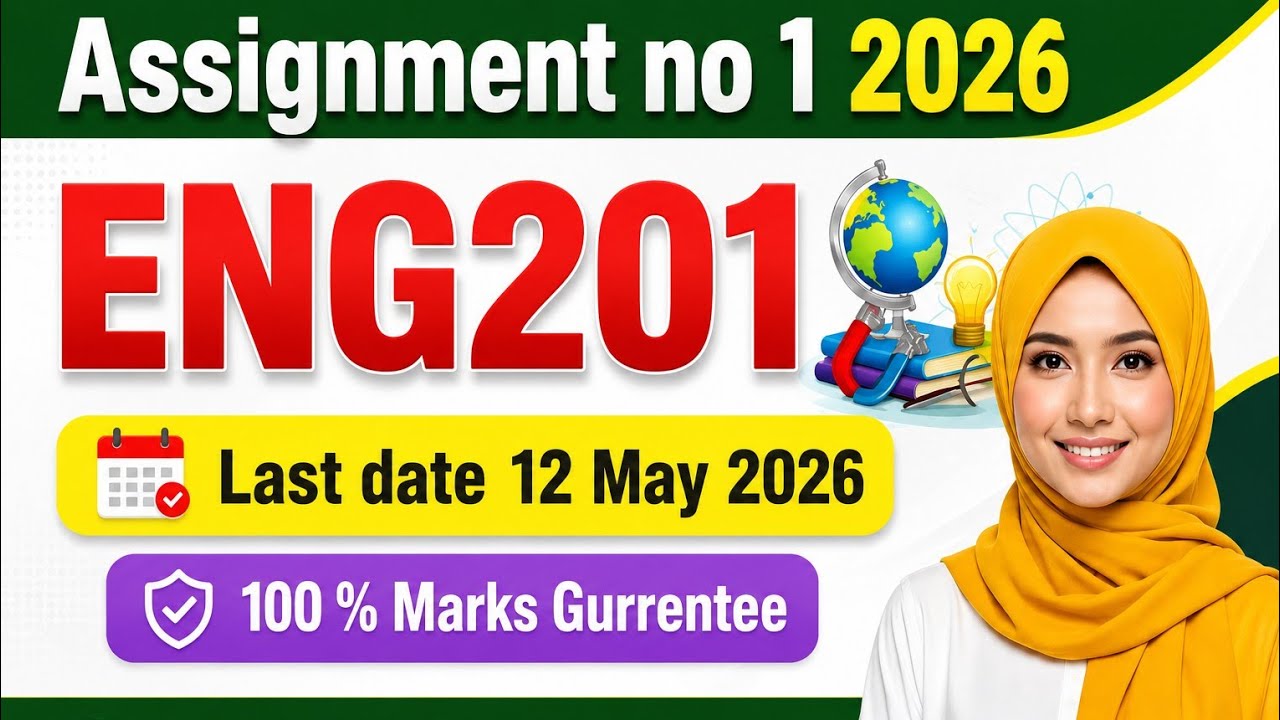 ENG201 Assignment 1 Solution 2026 | ENG201 Assignment 1 2026 | Virtual University