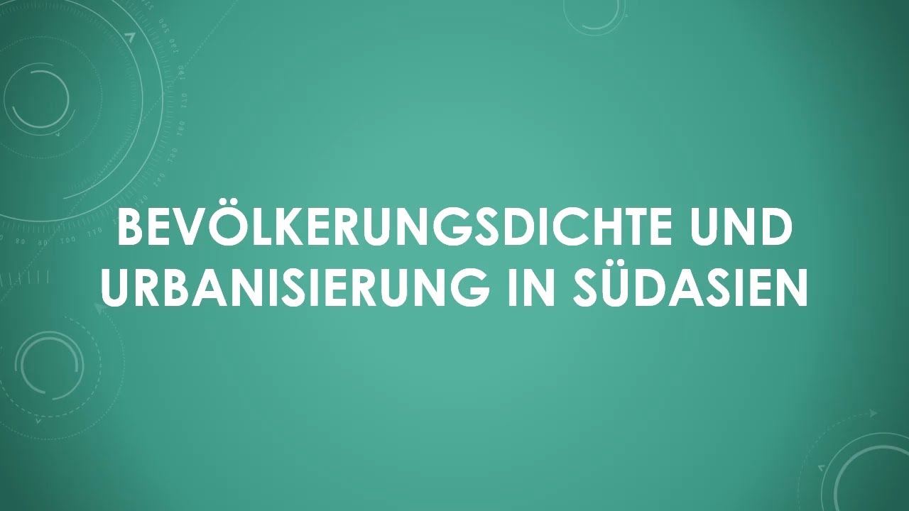 Bev&ouml;lkerungsdichte und Urbanisierung in S&uuml;dasien (einfach und kurz erkl&auml;rt)
