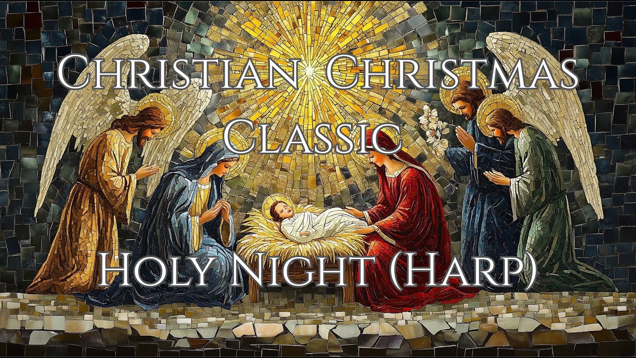 Christian Christmas Classic🎄 Holy Night Harp ✨ 1 Hour Peaceful Instrumental