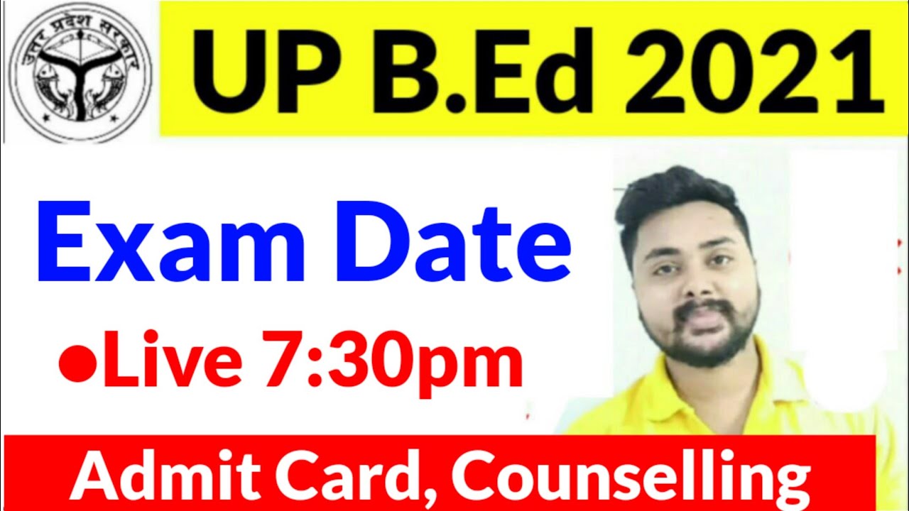 B.ed Entrance Exam Date 2021