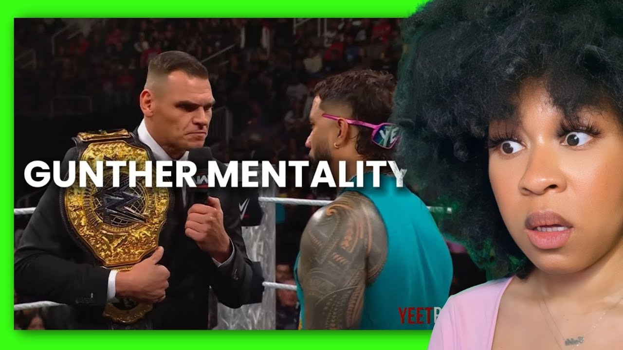 GUNTHER’S MENTALITY JENNIFER REACTS