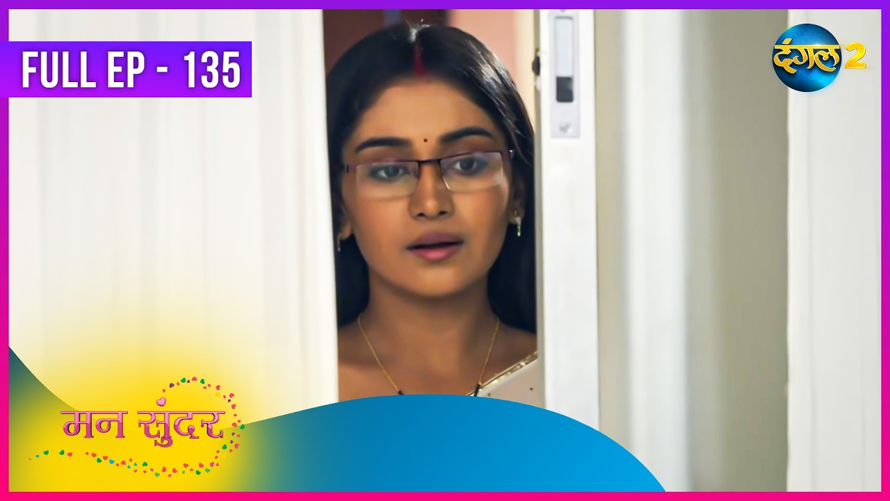 Mann Sundar | Full Episode 135 | Dangal 2 | Dangal TV Special
