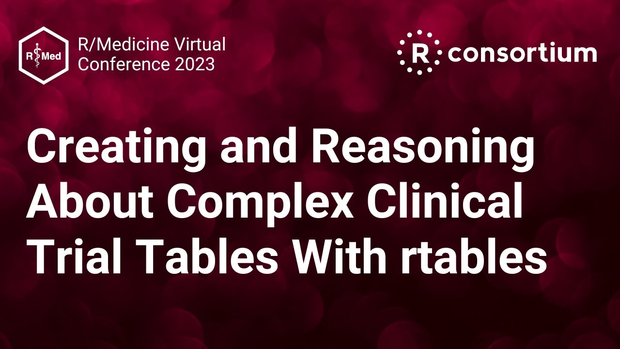 Creating and Reasoning About Complex Clinical Trial Tables With rtables