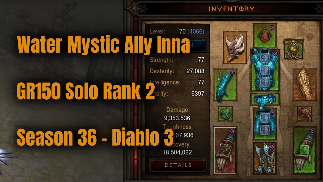 Season 36 Inna Water Mystic Ally GR150 Solo Rank 2 - Diablo 3