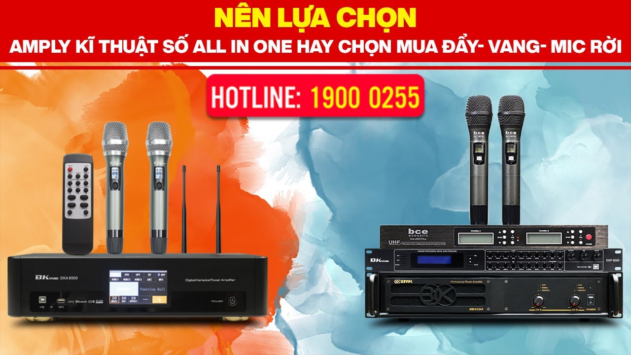 Nên dùng Amply kỹ thuật số liền Micro( 3 trong 1) hay Đẩy, Vang, Micro rời cho dàn karaoke gia đình