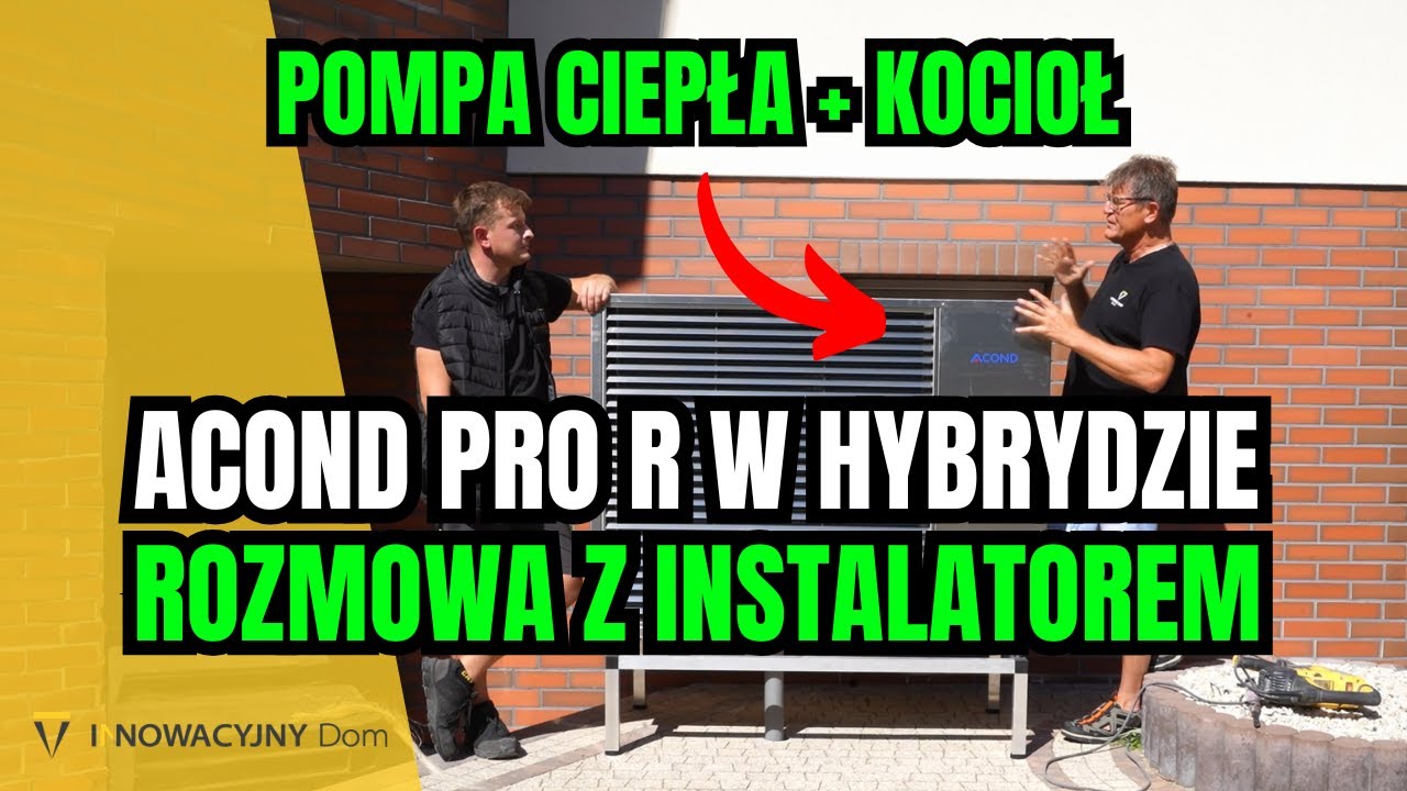 Hybryda pompy ciepła i kotła węglowego? Montaż pompy ACOND PRO R R290 | Rozmowa z instalatorem!