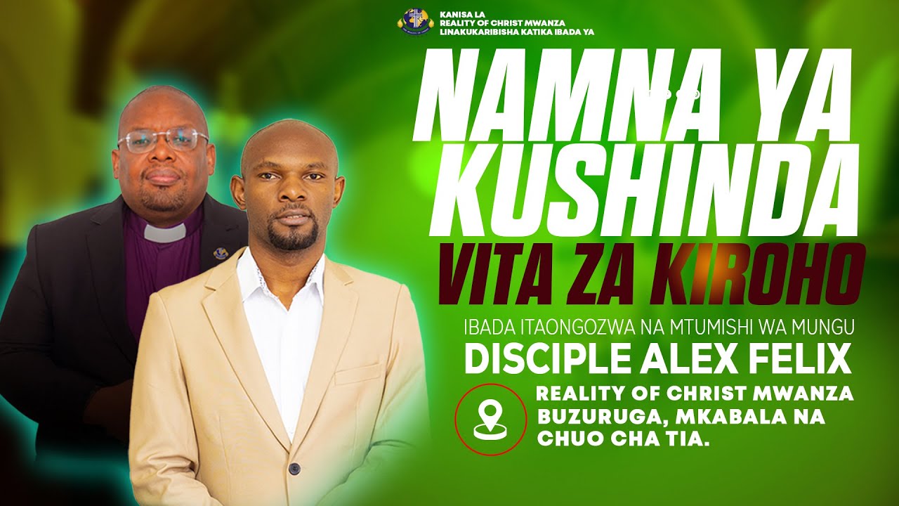 NAMNA YA KUSHINDA VITA ZA KIROHO - DISCIPLE ALEX FELIX