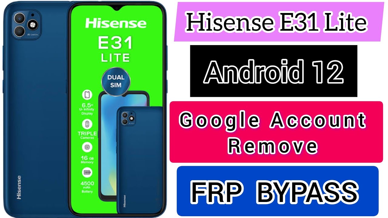 Hisense e31 lite frp bypass | how to remove hisense e31 lite google account