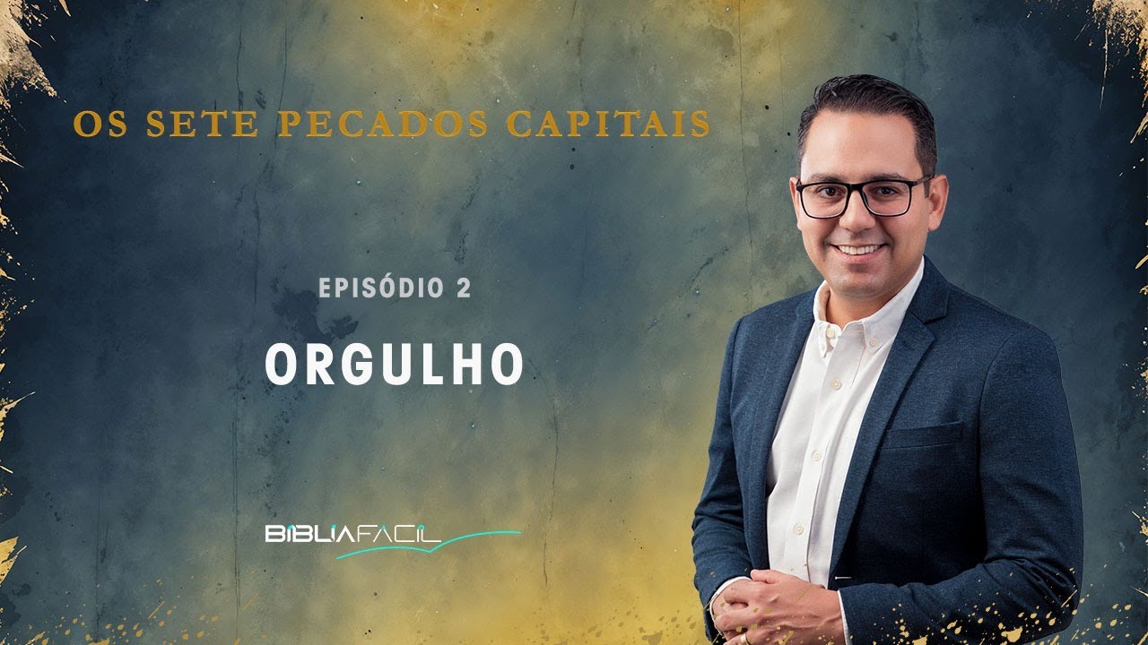Tema 02: Orgulho