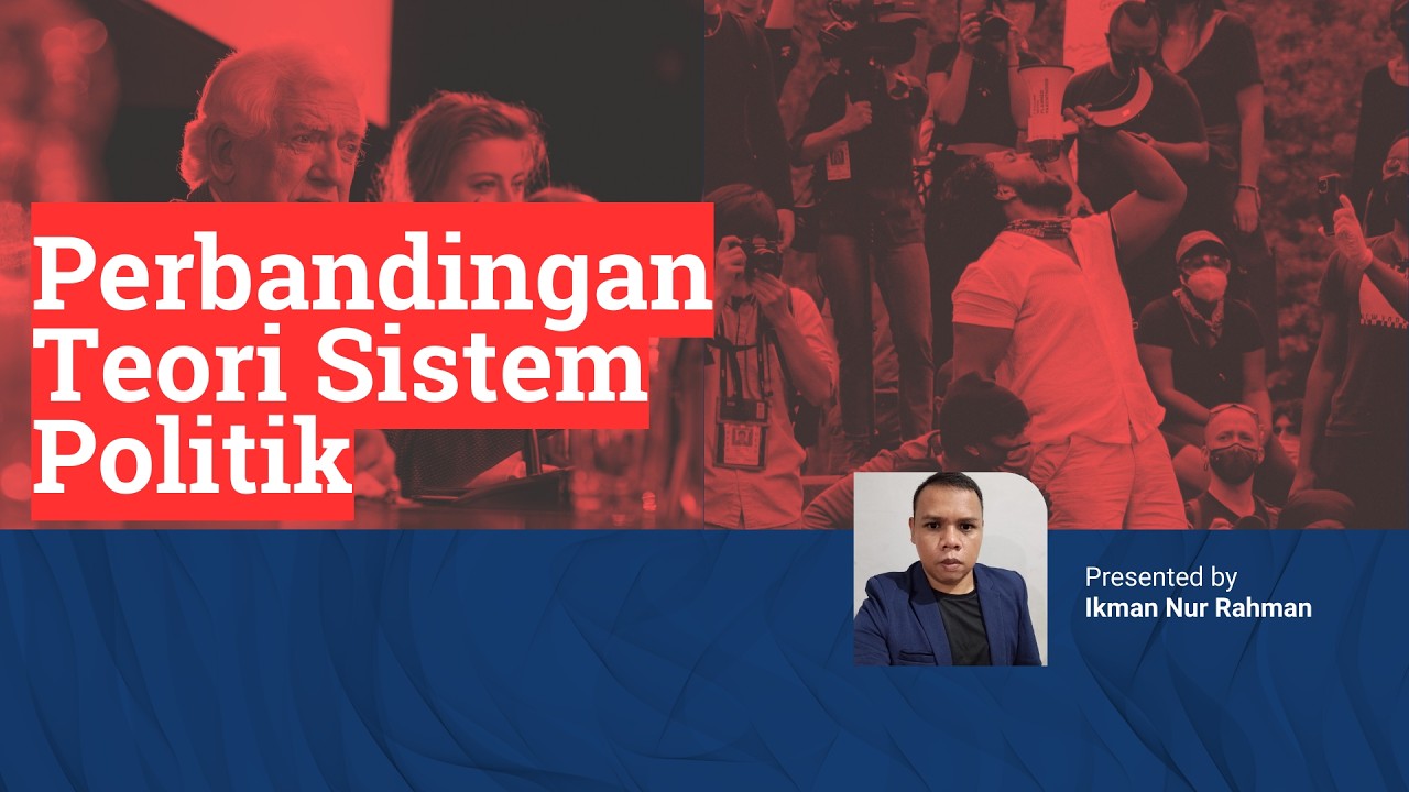 Perbandingan Teori Sistem Politik