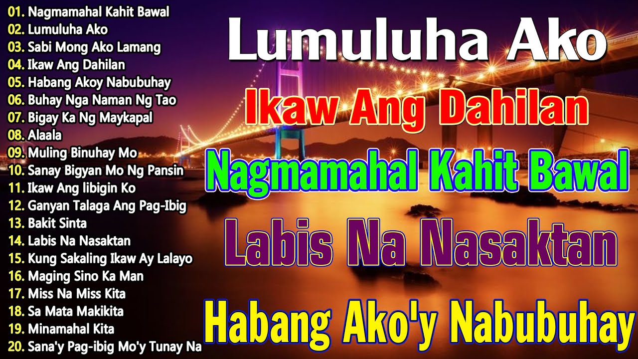 OPM Lumang Tugtugin Na Masarap Balikan 🌹 Pure Tagalog Pinoy Old Love Songs 60s 70s 80s 90s