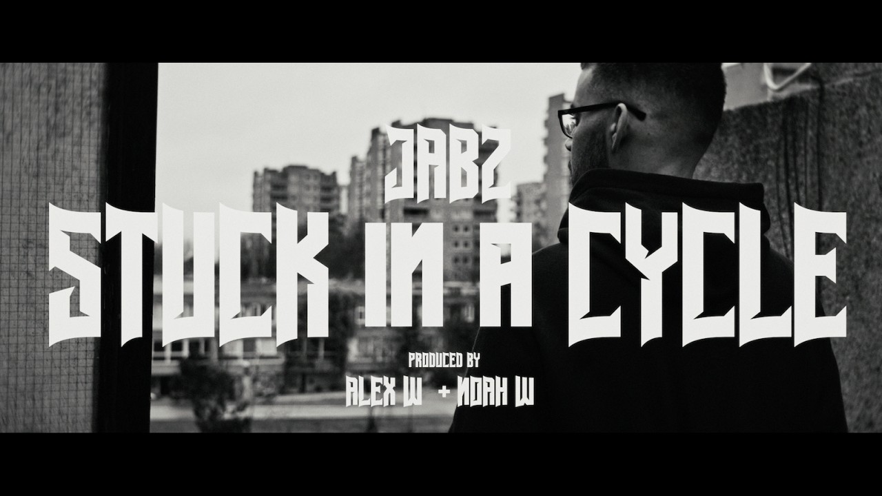 Jabz - Stuck In A Cycle (Official Video)
