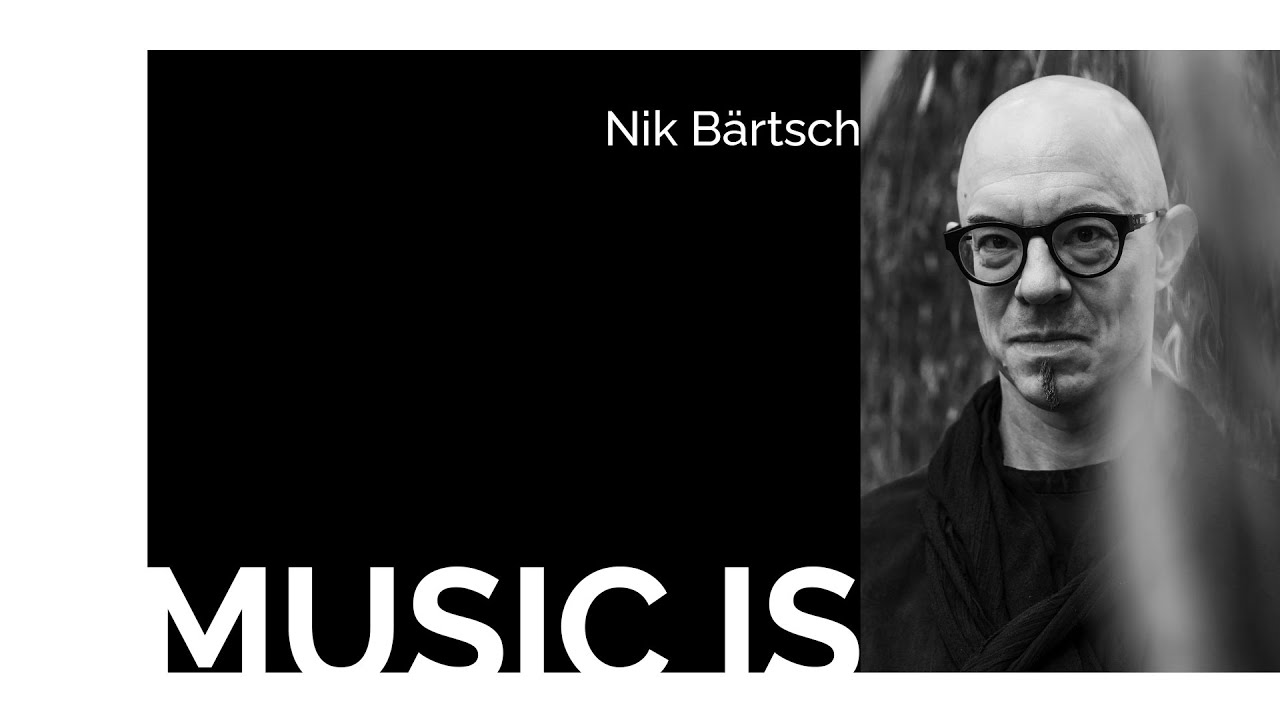 MUSIC IS: Nik Bärtsch