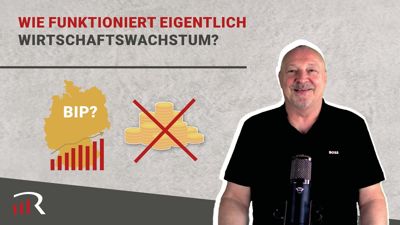 Wie funktioniert Wirtschaftswachstum? | Bernd Reintgen