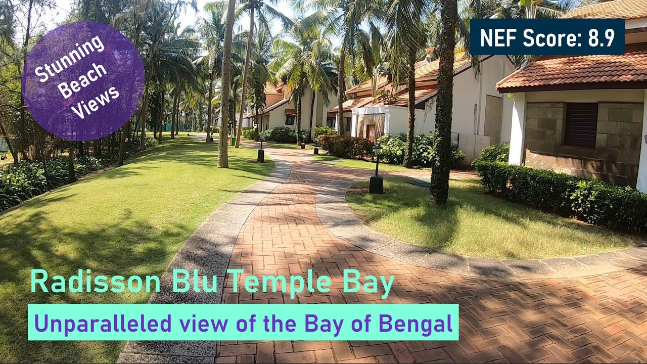 Radisson Blu Temple Bay Luxurious Resort Hotel (Mahabalipuram, Chennai, Tamil Nadu) | NEF Score: 8.9
