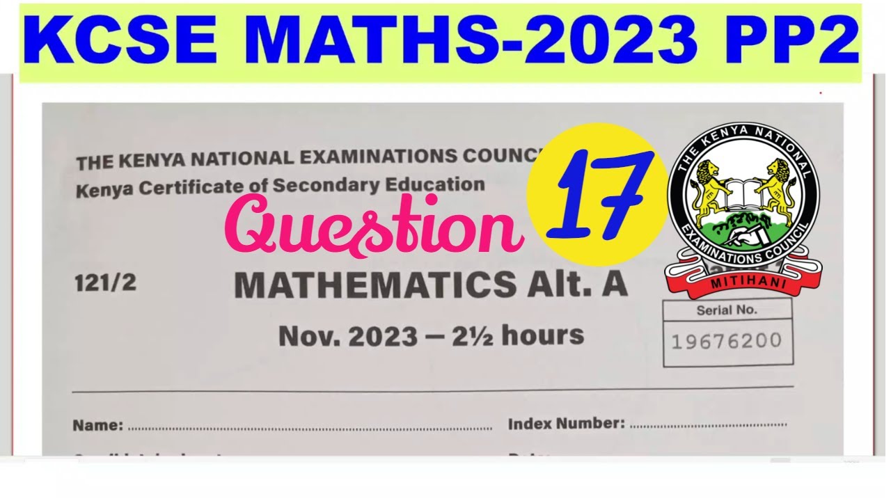 KCSE MATHS 2023-PP2 ~ Sequence & Series
