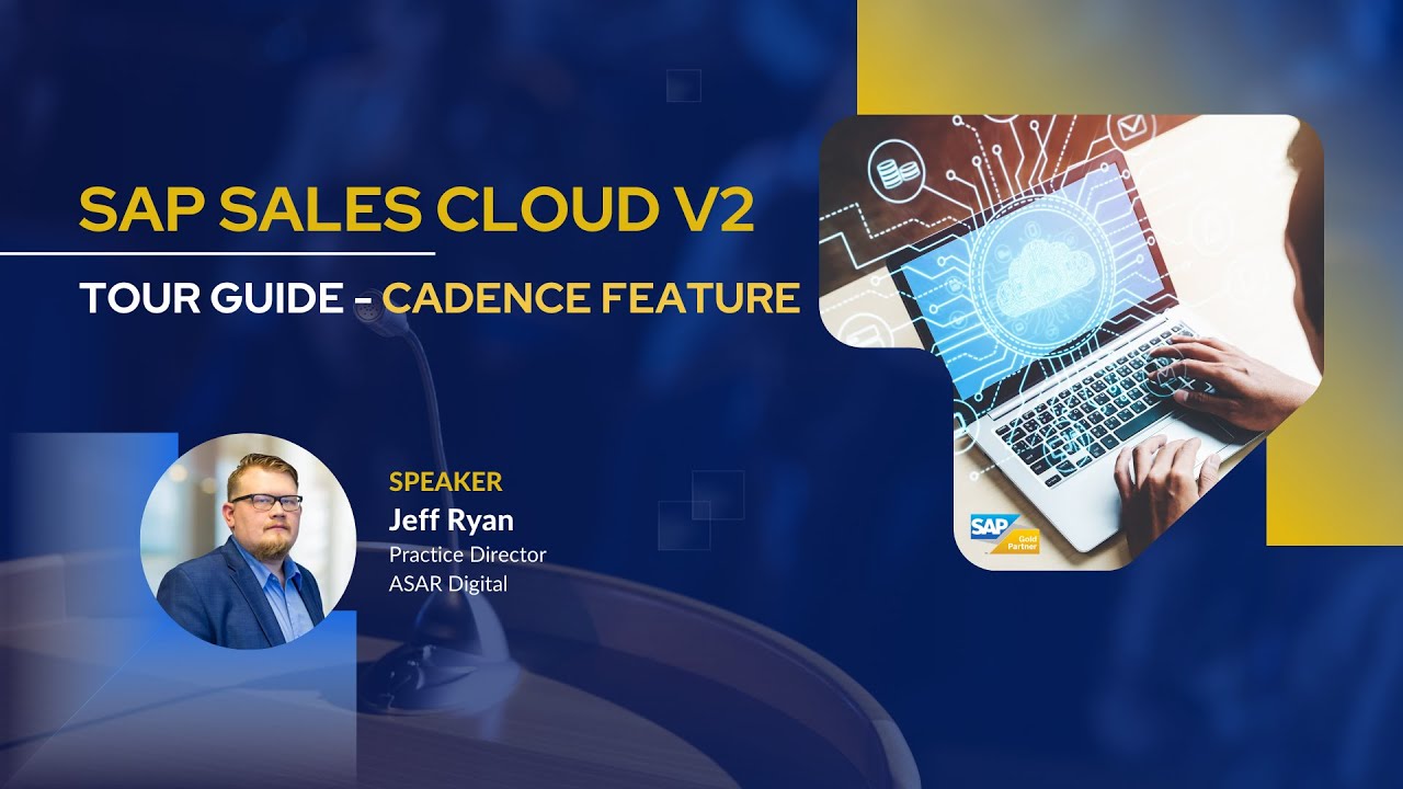 SAP Sales Cloud V2 Tour Guide - Cadence Feature