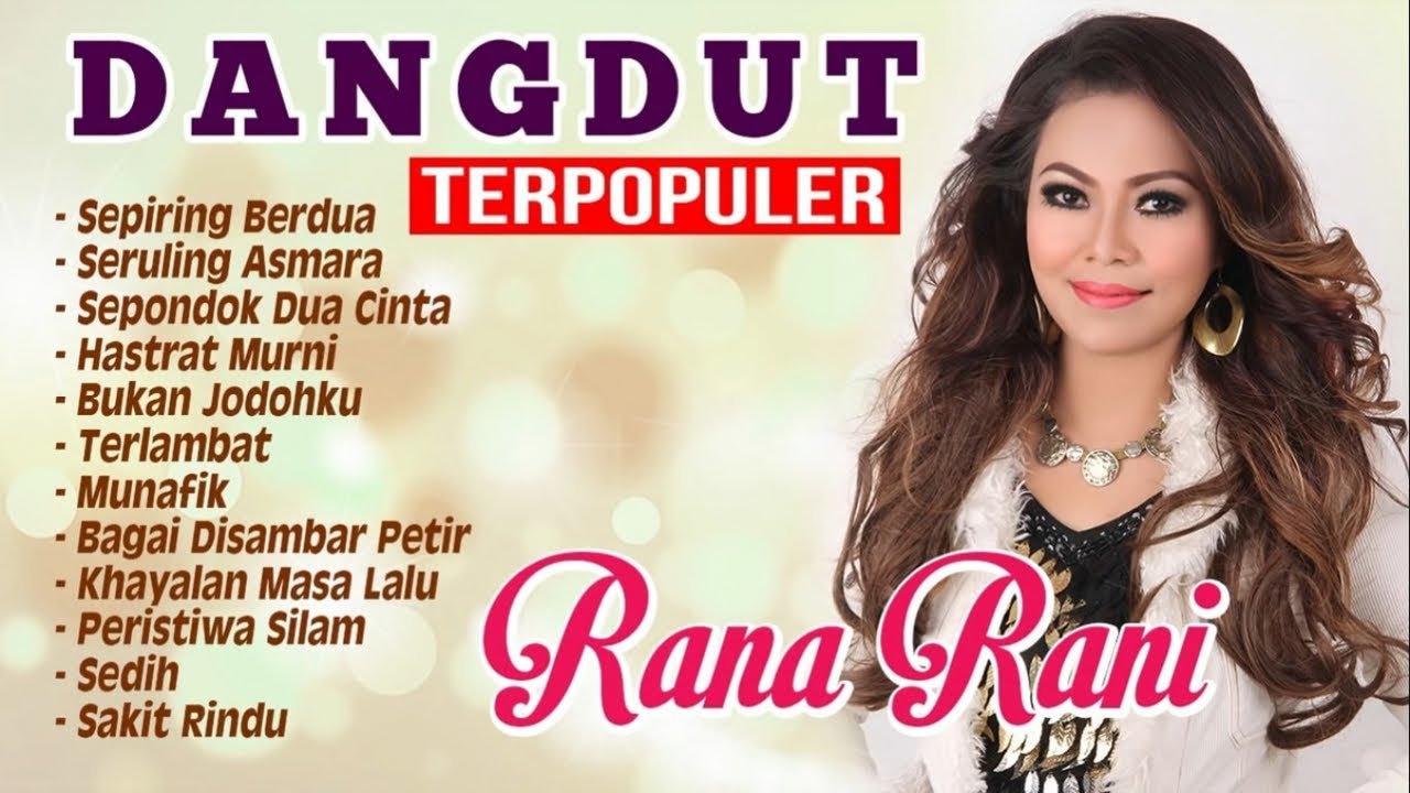 Rana Rani - Dangdut Terpopuler