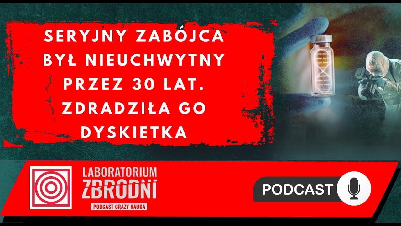 Wiązał. Torturował. Zabijał. Laboratorium zbrodni. Podcast Crazy Nauki