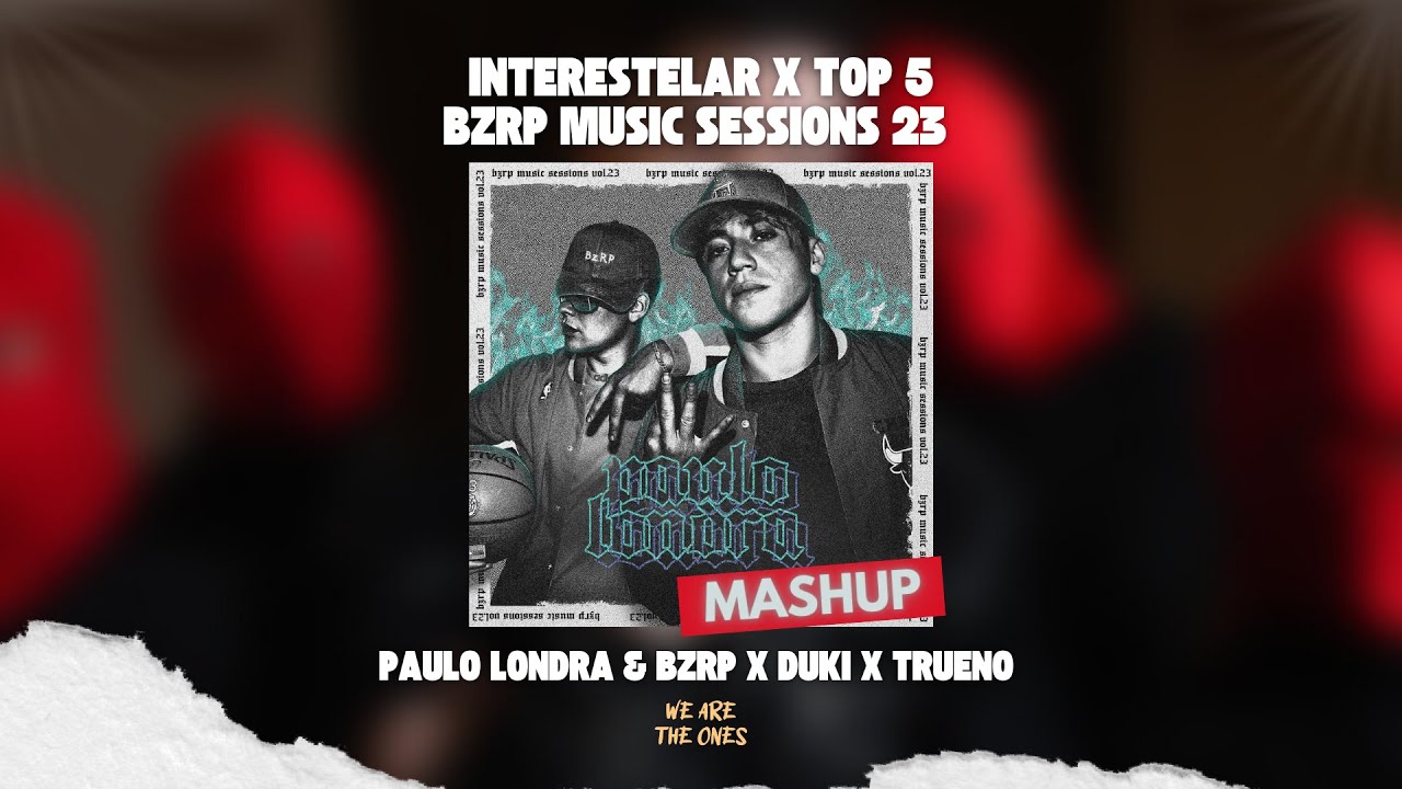 PAULO LONDRA || BZRP Music Sessions #23 Remix ft. Duki & Trueno