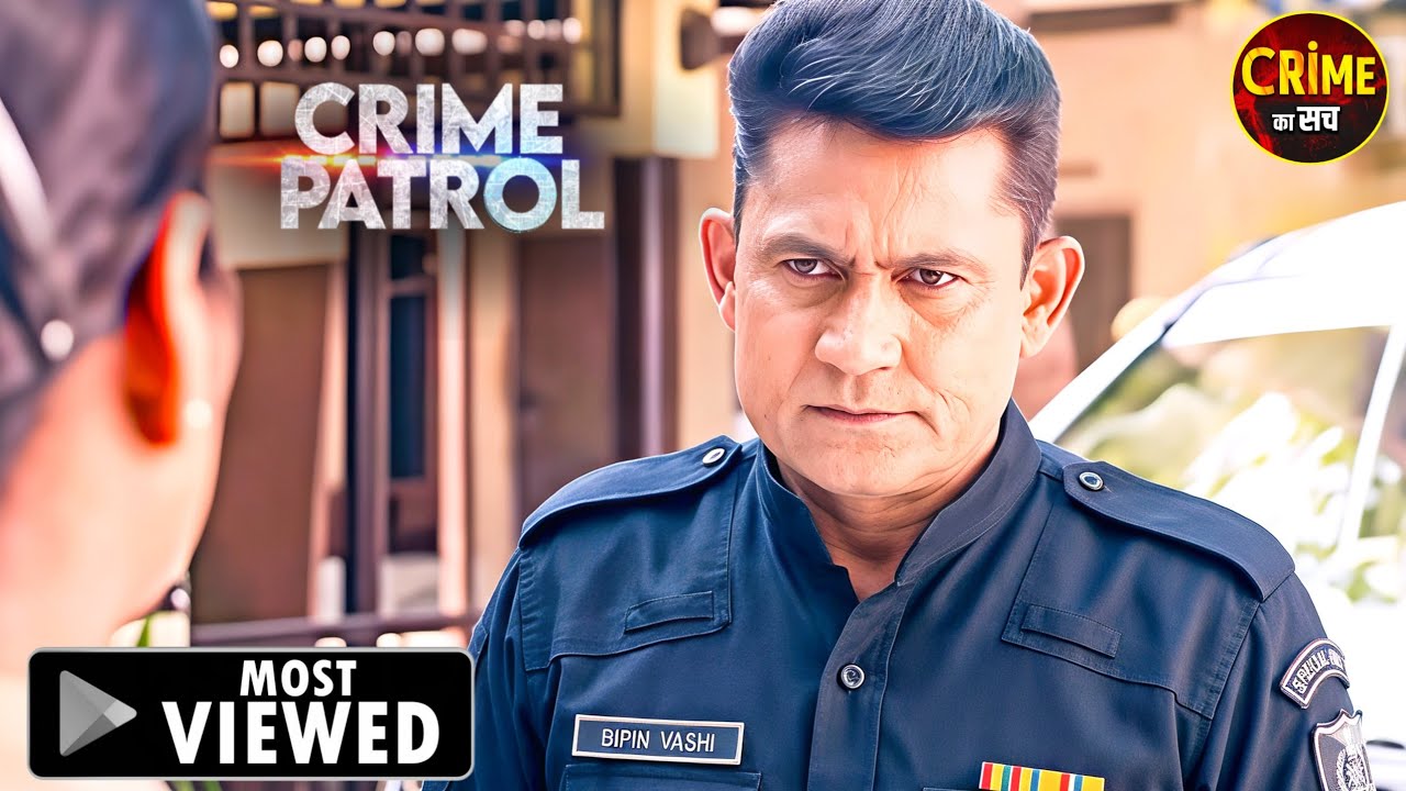 लड़की के प्यार में धोखा | Best Of Crime Patrol | Real Crime | Real Story