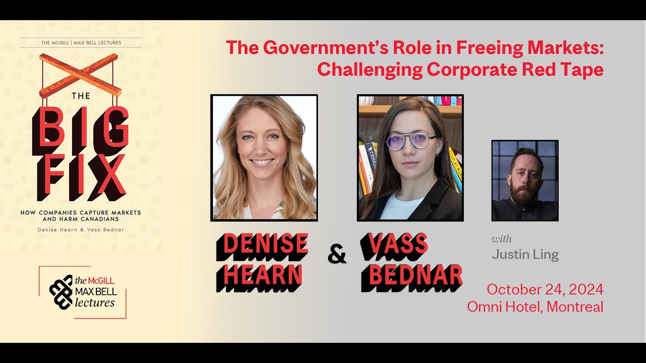 Vass Bednar & Denise Hearn: The Government’s Role in Freeing Markets: Challenging Corporate Red Tape
