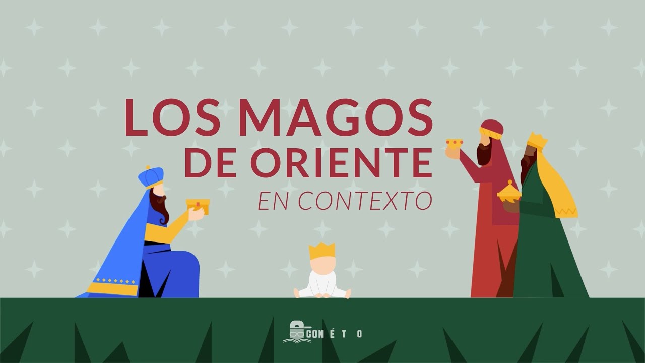Los Magos de Oriente de la Biblia // EN CONTEXTO #reyesmagos