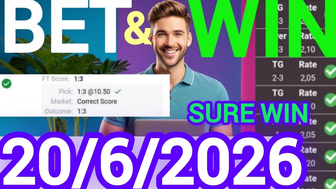 Correct Score Tips & Predictions Today | 20/6/2026| Expert Football Bets & Sure Wins