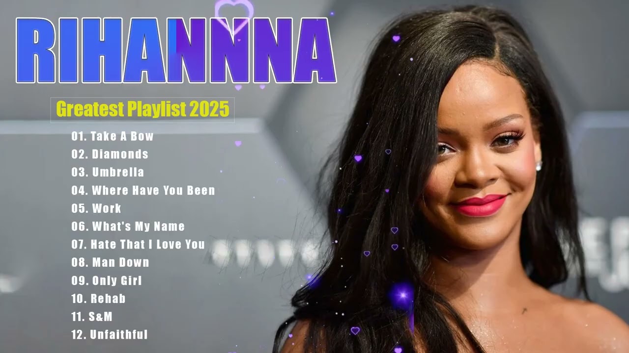 The Complete Best of Rihanna | Greatest Hits Album