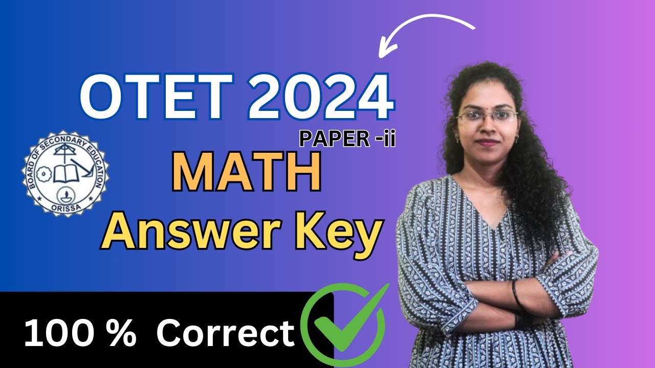 OTET 2024 Answer key MATH (Paper-ii)
