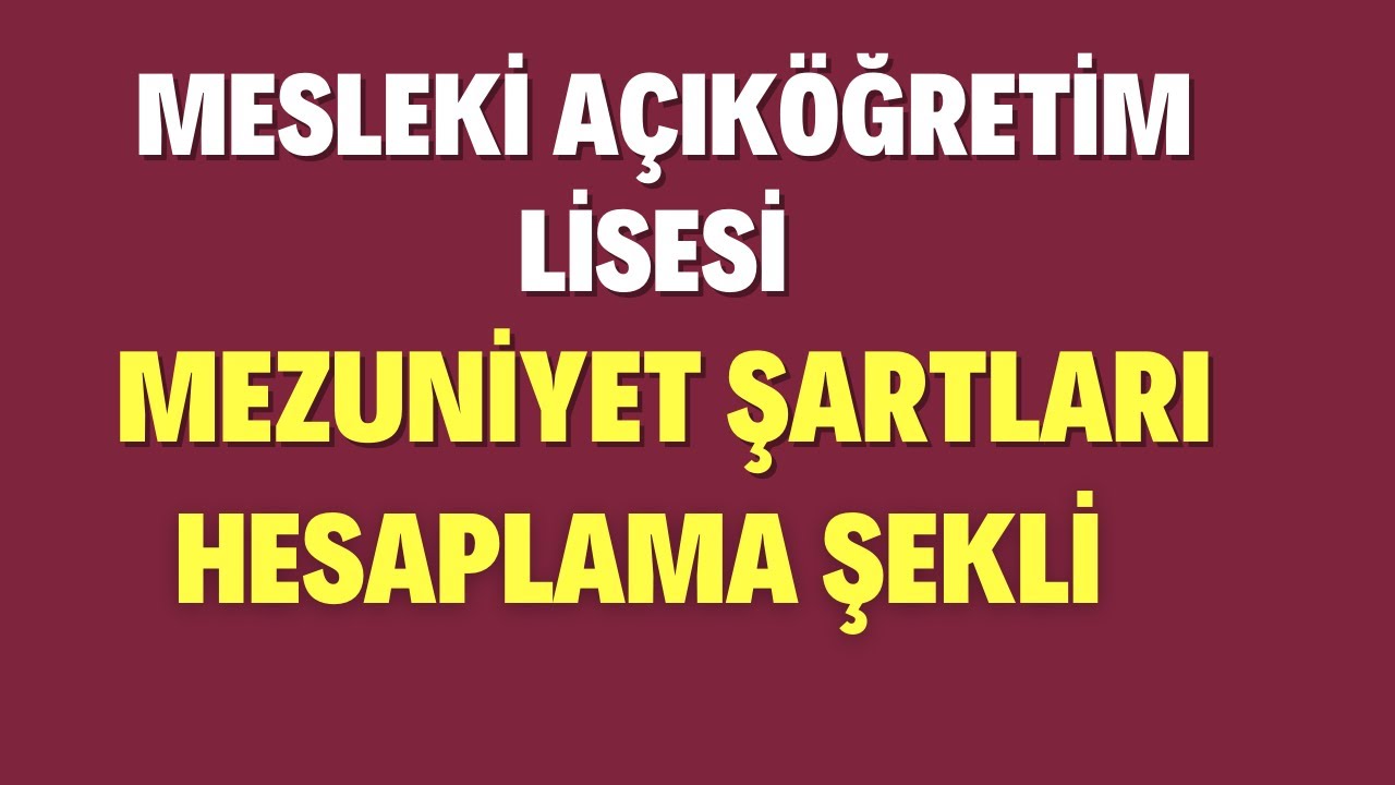 Mesleki Açık Öğretim Lisesi Mezuniyet Şartları ( maol , aoihl mezuniyet şartları)