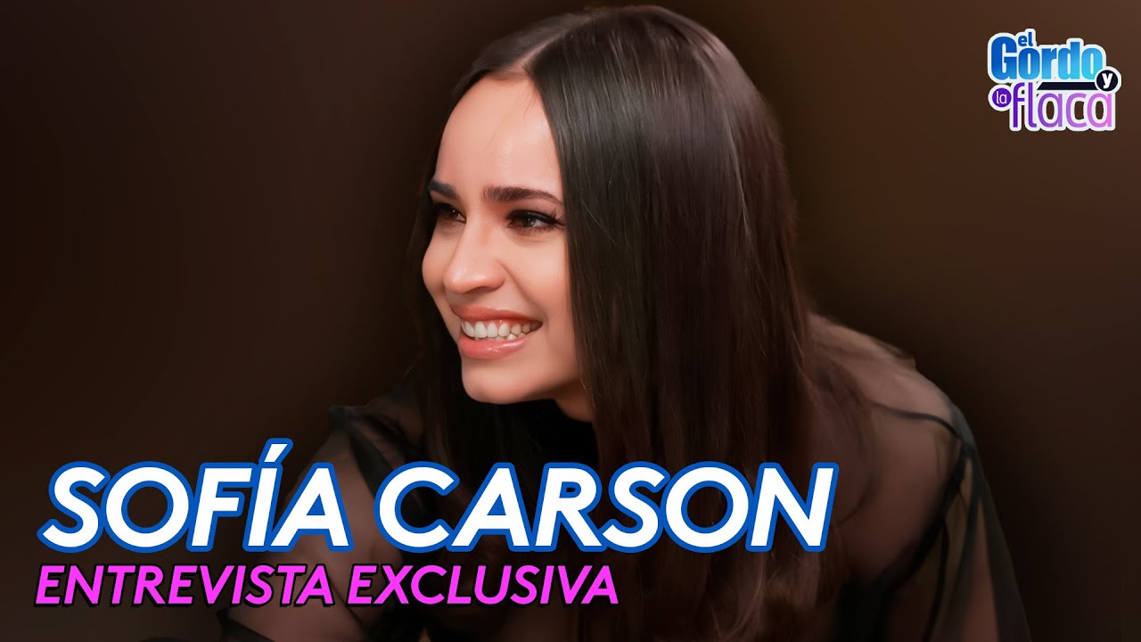 Sofia Carson - Entrevista completa con Raúl de Molina (EXCLUSIVA) | El Gordo Y La Flaca