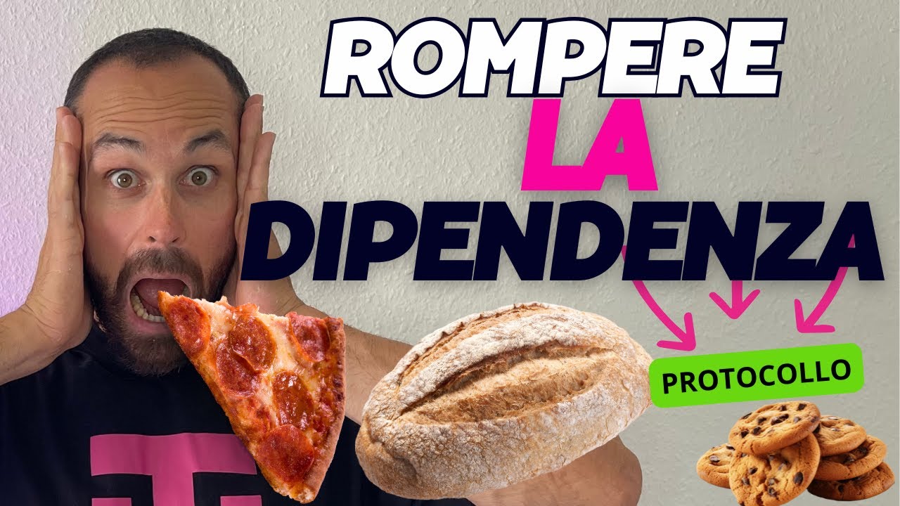 #210 PROTOCOLLO: ROMPERE LA DIPENDENZA DA CIBO e ZUCCHERO - Tutorial Gratuito - Luca Veronese