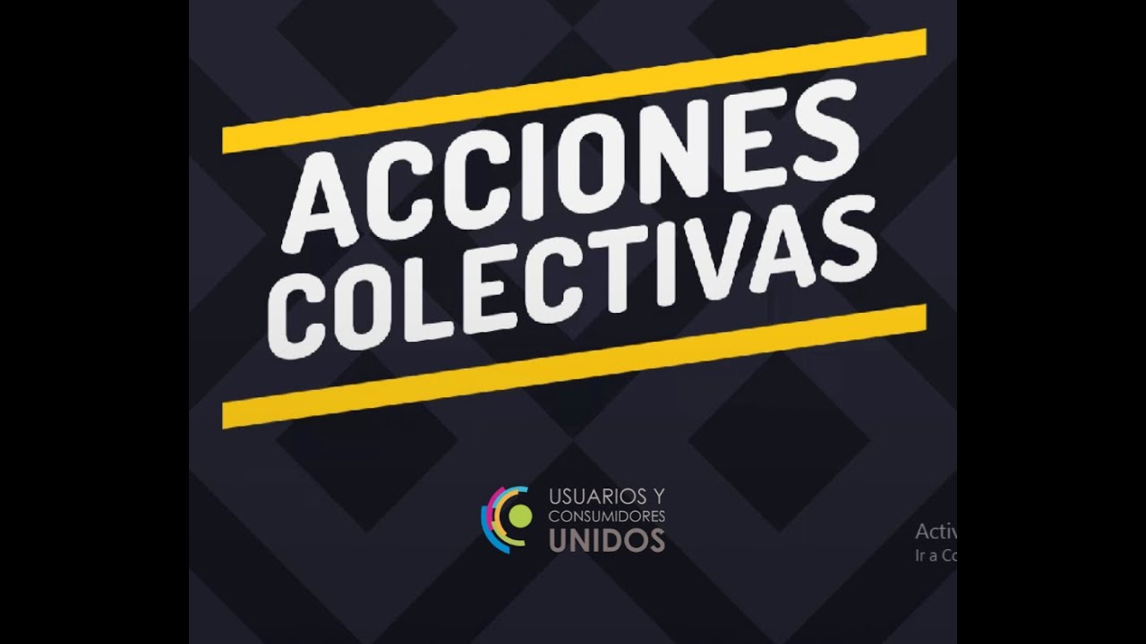 Acciones colectivas en defensa del consumidor