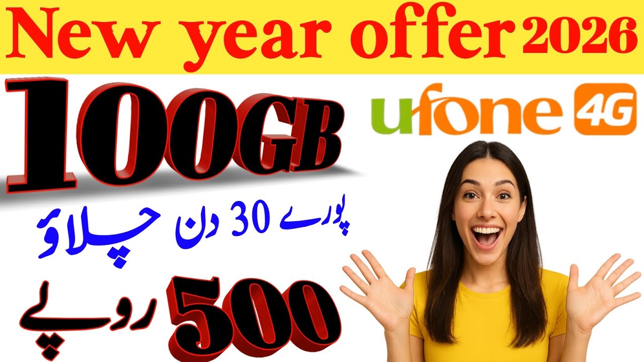 Ufone new year offer 2026|Ufone 100gb package monthly|Ufone monthly internet package