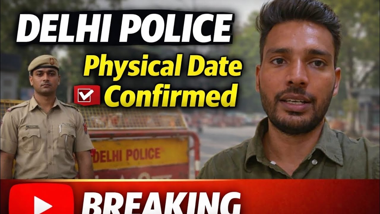 Delhi Police Physical Confirmed Date Information 2026 #delhipolice 