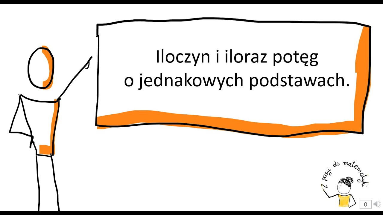 Iloczyn i iloraz potęg o jednakowych podstawach.