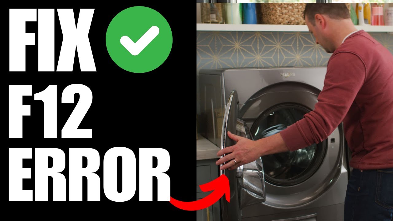 Whirlpool Washing Machine F12 Error - How To Fix