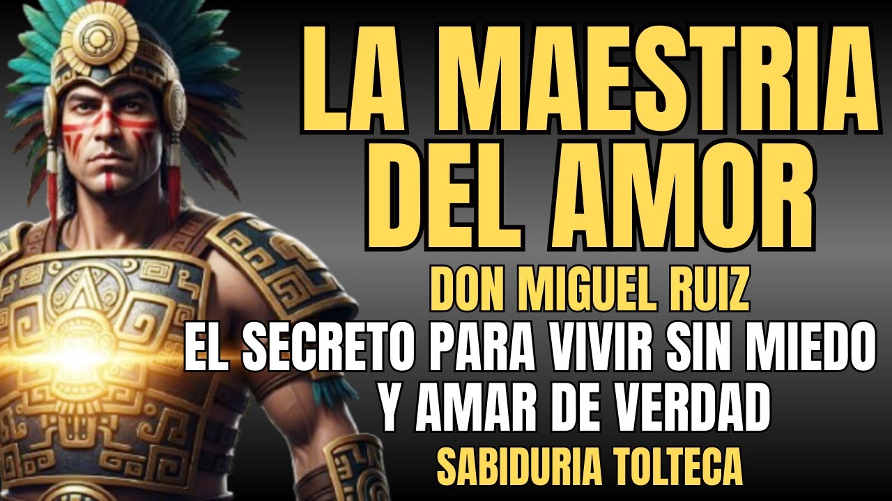 Don Miguel Ruiz Revela El Secreto Para Vivir Sin Miedo y Amar de Verdad