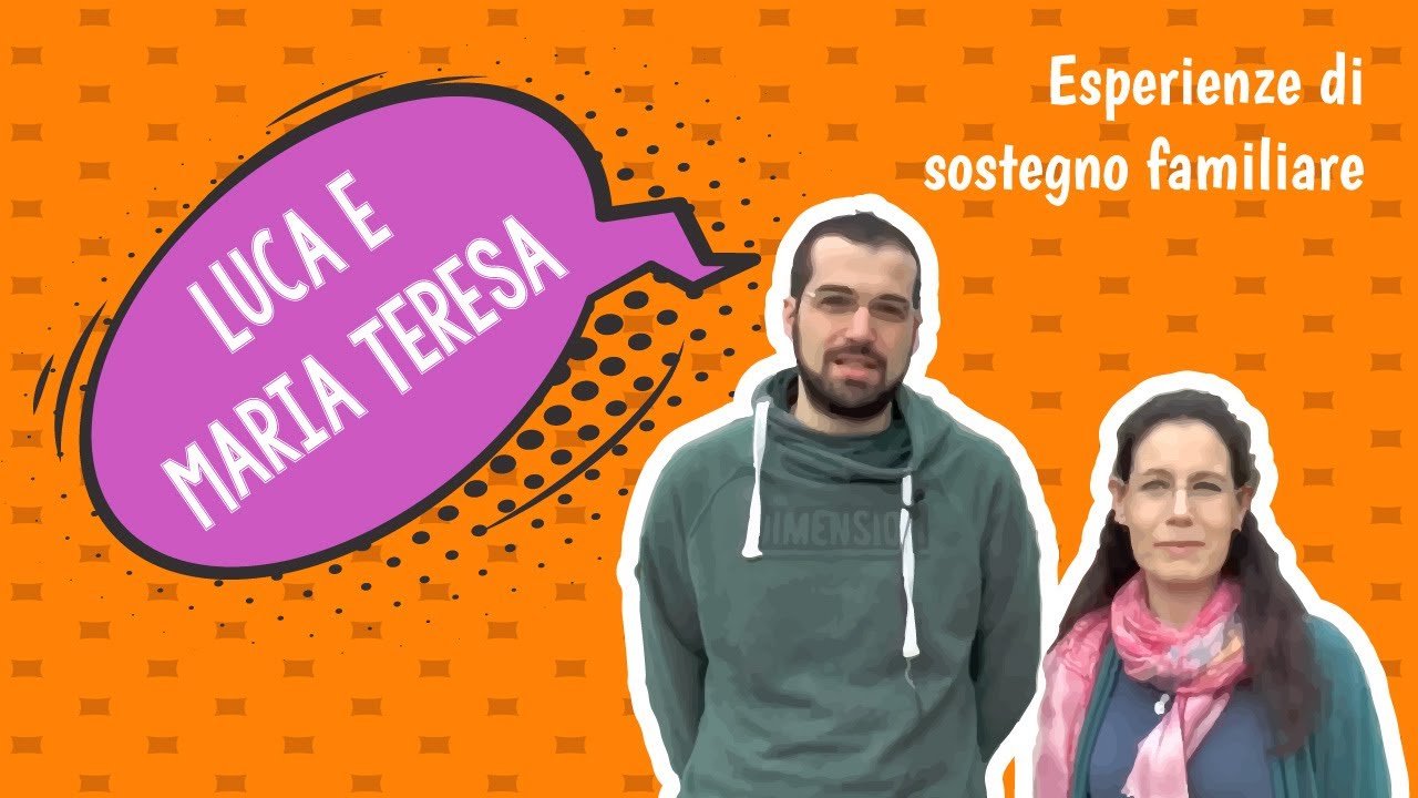 Reti di famiglie: il sostegno familiare di Luca e Maria Teresa