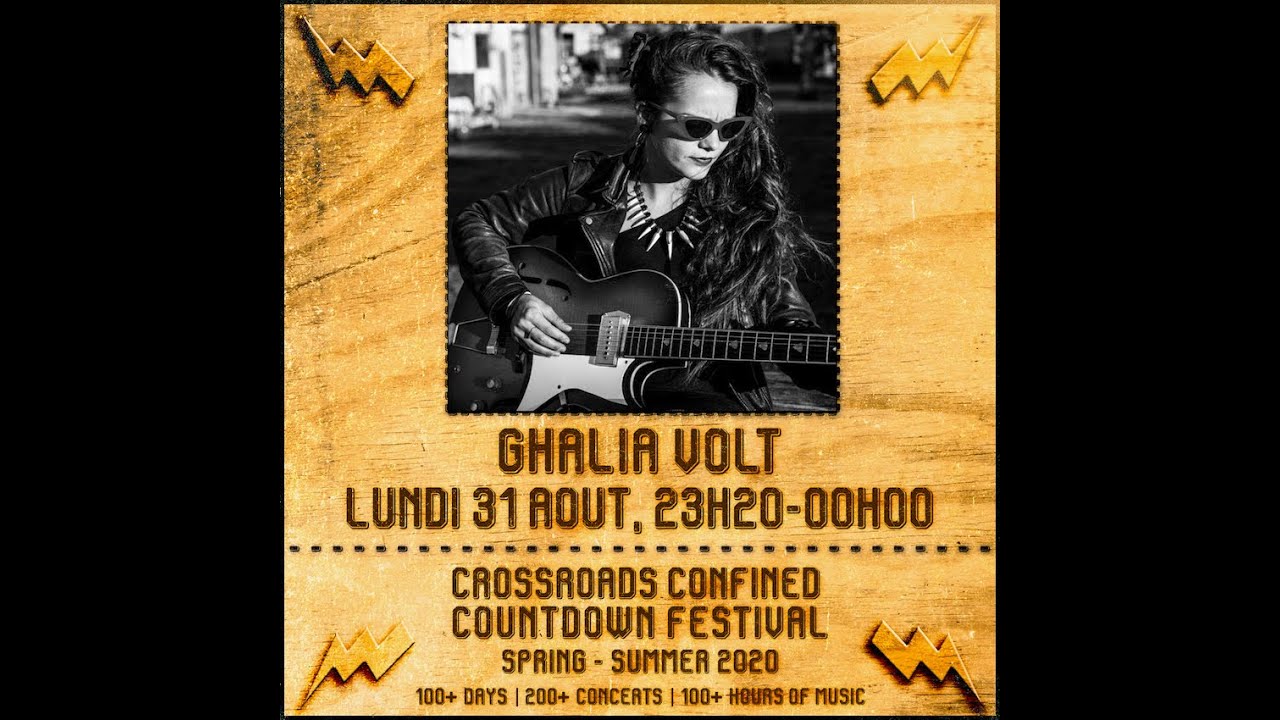 Ghalia Volt @ Crossroads Confined Countdown Festival