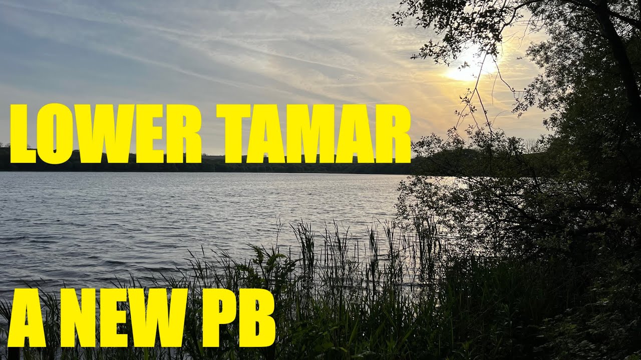 Lower Tamar : A new PB - Carp fishing
